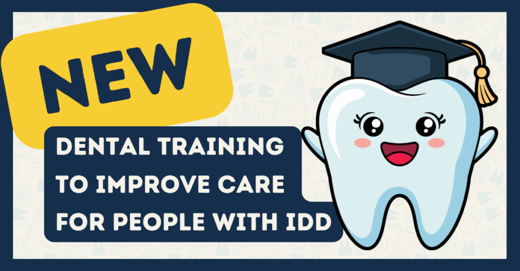 New Dental Training to Improve Care for People with IDD
